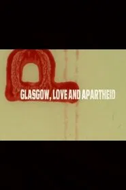 Poster do filme Glasgow, Love and Apartheid