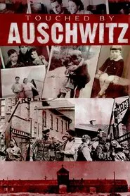 Touched by Auschwitz movie poster