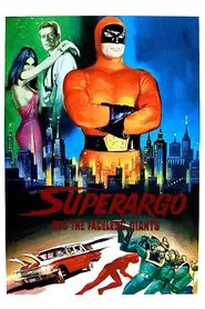 Superargo and the Faceless Giants movie poster
