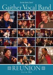 Gaither Vocal Band: Reunion Volume 2 movie poster