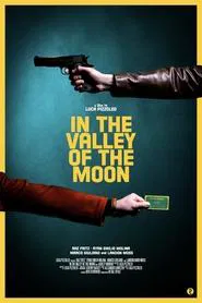 In the Valley of the Moon movie poster
