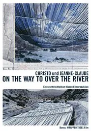 On the Way to Over the River movie poster