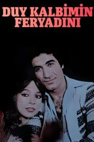 Duy Kalbimin Feryadını movie poster