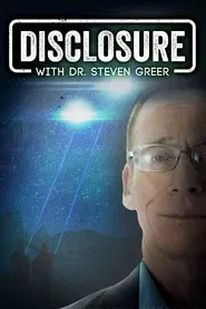 Disclosure with Dr Steven Greer tv show poster