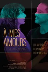 À mes amours movie poster