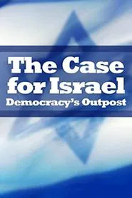 The Case for Israel: Democracy's Outpost movie poster