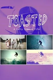 Poster do filme Toasted - A Caity Simmers Film
