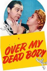 Poster do filme Over My Dead Body