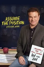 Assume the Position with Mr. Wuhl movie poster