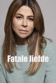 Fatale Liefde tv show poster