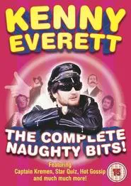 Kenny Everett - The Complete Naughty Bits movie poster