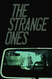 The Strange Ones movie poster
