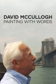 David McCullough: Painting with Words movie poster