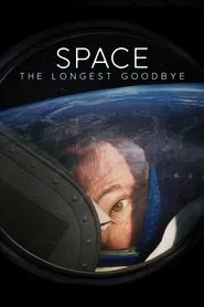 Space: The Longest Goodbye movie poster