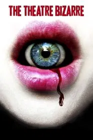 The Theatre Bizarre movie poster