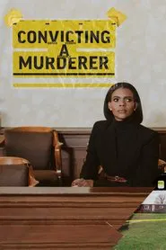 Convicting A Murderer tv show poster