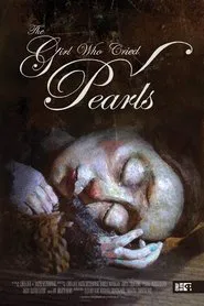 The Girl Who Cried Pearls movie poster