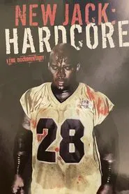 Poster do filme New Jack: Hardcore