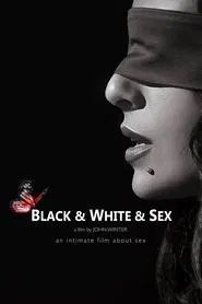 Poster do filme Black & White & Sex