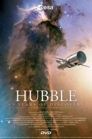 Hubble: 15 Years of Discovery movie poster