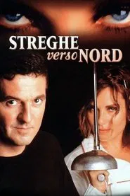 Streghe verso nord movie poster