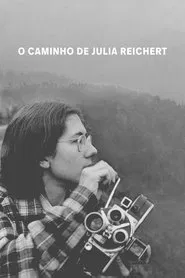 Poster do filme O Caminho de Julia Reichert