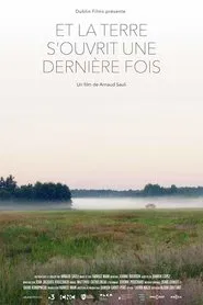 And the earth opened one last time movie poster