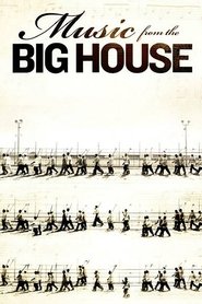 Music from the Big House movie poster
