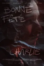 Bonne fête Charlie movie poster