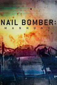 Nail Bomber: Manhunt movie poster