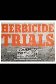 Herbicide Trials movie poster