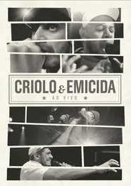 Poster do filme Criolo & Emicida - Ao Vivo
