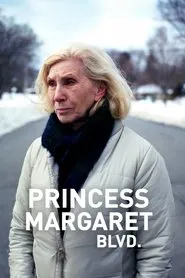 Princess Margaret Blvd. movie poster