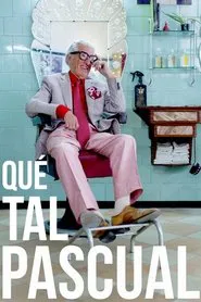 Qué tal Pascual movie poster
