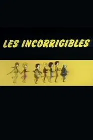 Poster da série Les Incorrigibles