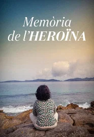 Memòria de l'heroïna movie poster