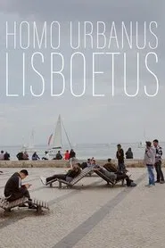 Homo Urbanus Lisboetus movie poster