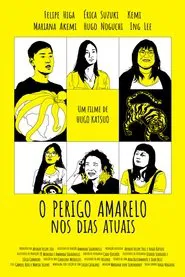 O Perigo Amarelo Nos Dias Atuais movie poster