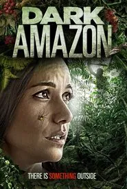 Dark Amazon movie poster