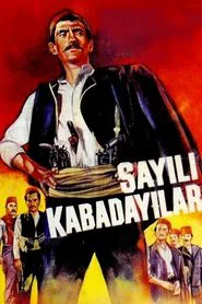Sayılı Kabadayılar movie poster
