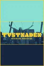 Tystnaden - en film om Silence, musiken och tiden movie poster