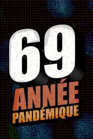 69, année pandémique movie poster