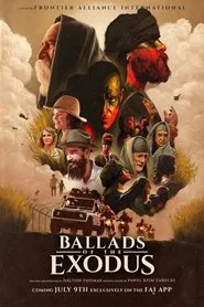 Poster do filme Ballads of the Exodus