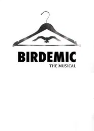 Birdemic: The Musical movie poster