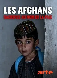 Les Afghans sacrifiés au nom de la paix movie poster
