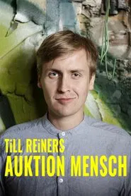 Poster do filme Till Reiners - Auktion Mensch