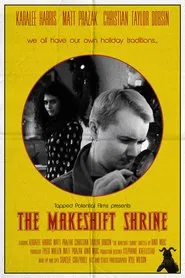 The Makeshift Shrine movie poster
