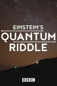 Einstein's Quantum Riddle tv show poster