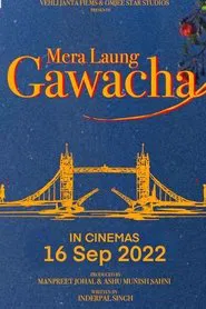 Mera Laung Gawacha movie poster