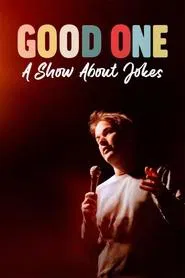 Good One: A Show About Jokes movie poster